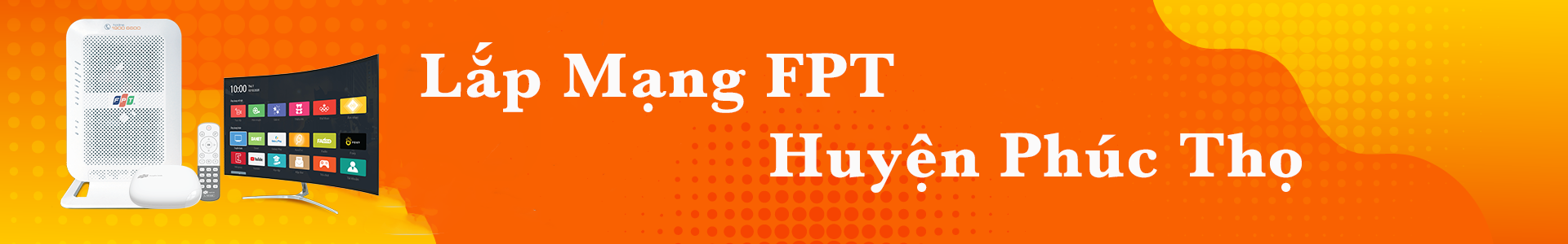 lap mang fpt phuc tho